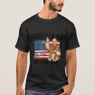 New Pope Leo Xiv 2025 American Made T-Shirt