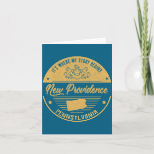 New Providence Pennsylvania Its Where My Story Be Card