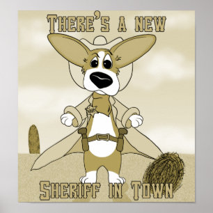 New Sheriff in Town Corgi Poster