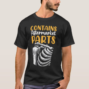New Shoulder Replacement Recovery Get Well 1 T-Shirt