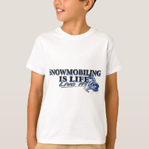 NEW-SNOWMOBILING-IS-LIFE-2C T-Shirt