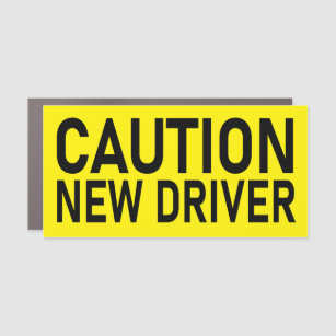 New Student Driver Caution Safety Sign