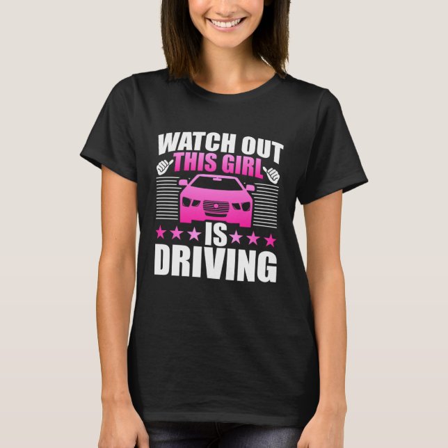 New Student Driver For Teen Girl Women Learning To T-Shirt (Front)