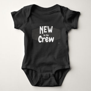 New to the Crew Infant t-shirt HAMbyWG Baby Bodysuit