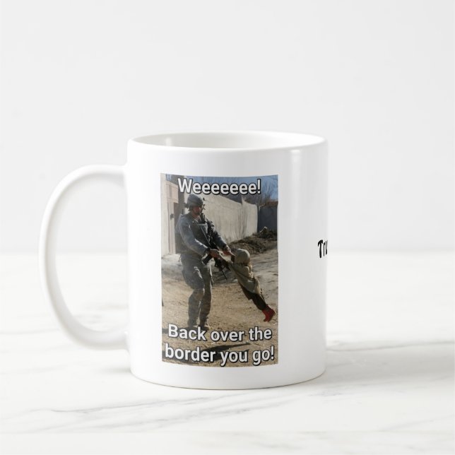 New Trump Border Policy Mug (Left)