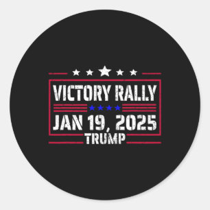 New! Trump Victory Rally Historic The Last Trump R Classic Round Sticker