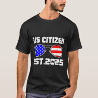 New Us Citizen Est 2025 American Immigrant Citizen