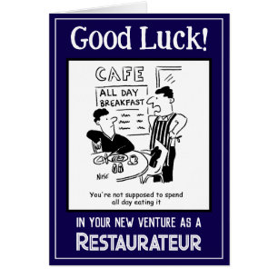 New Venture as a Restaurateur. Good Luck Card