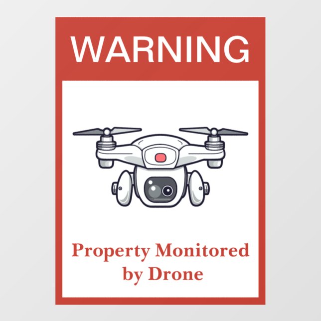 NEW! Warning: Property Monitored by Drone (Sheet)