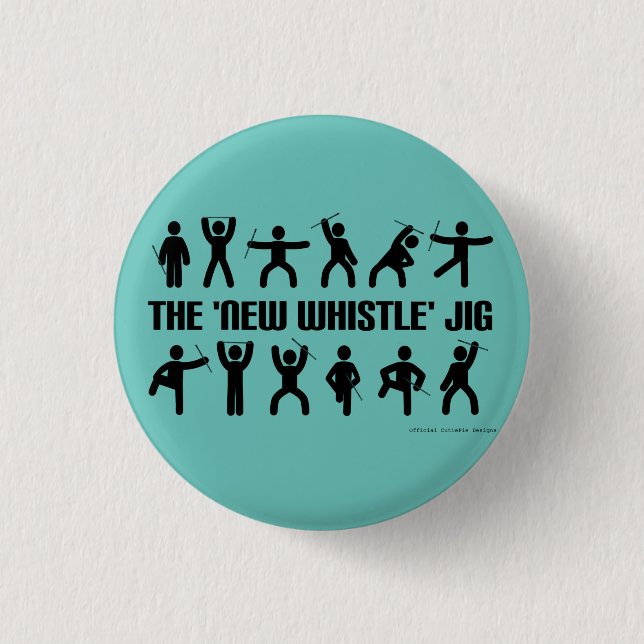 New Whistle Jig Pin Badge (Front)