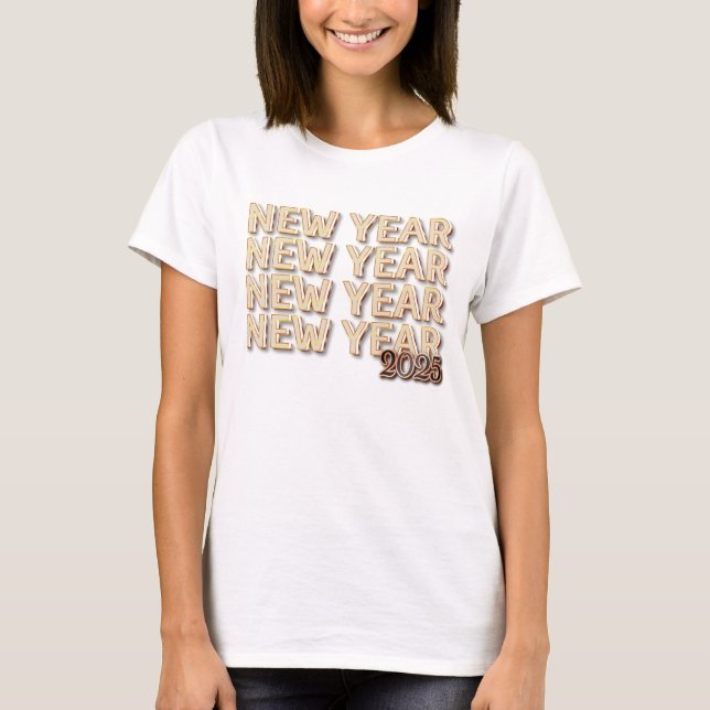 New Year 2025  T-Shirt (Front)