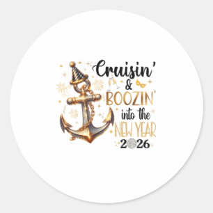 New Year 2026 Boozin' Cruisin' Outfit 2  Classic Round Sticker