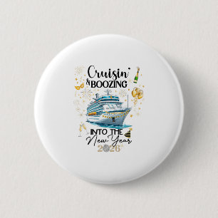 New Year 2026 Boozin' Cruisin' Outfit  6 Cm Round Badge