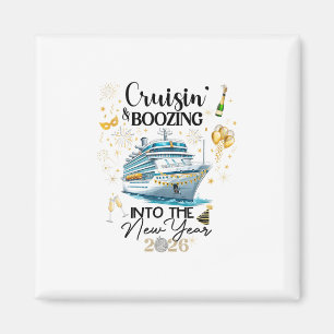 New Year 2026 Boozin' Cruisin' Outfit Magnet