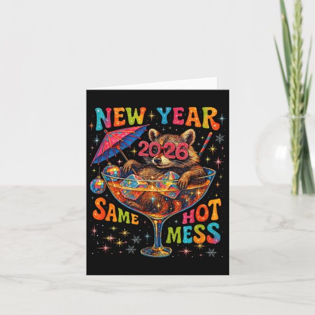 New Year 2026 Same Hot Mess Funny Raccoon Gift  Card (Front)