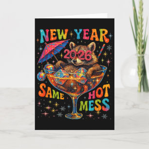 New Year 2026 Same Hot Mess Funny Racoon Gift _1  Card