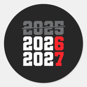 New Year 2026 Shirts 67 Six Seven Meme Gen Alpha S Classic Round Sticker