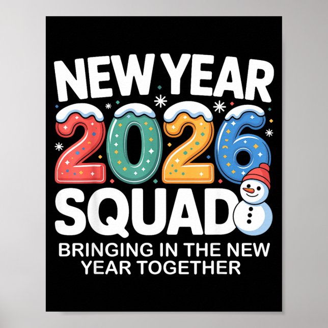 New Year 2026 Squad Funny Snowman Holiday Celebrat Poster (Front)