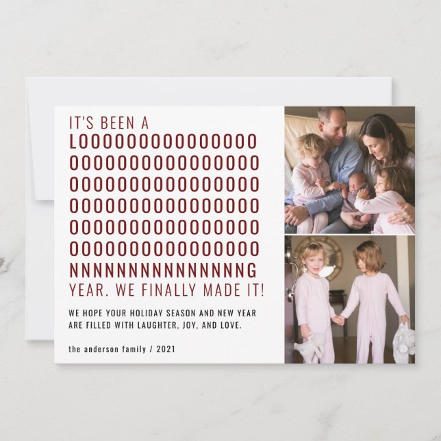 New Year Been a Long Time Finally Made It Photo Holiday Card (Front)