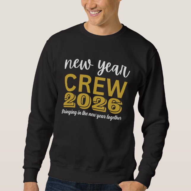 New Year Crew 2026 Sweatshirt (Front)