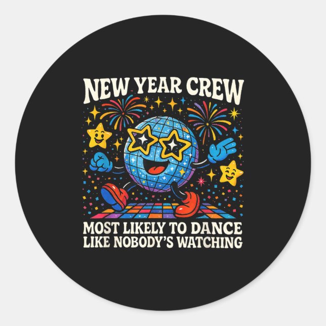 New Year Crew Most Likely To Dance Retro Party  Classic Round Sticker (Front)