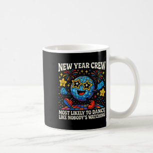 New Year Crew Most Likely To Dance Retro Party  Coffee Mug