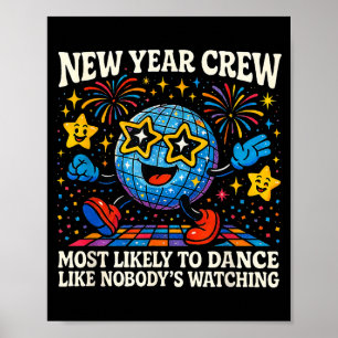 New Year Crew Most Likely To Dance Retro Party  Poster