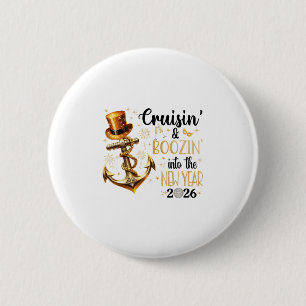 New Year Cruise 2026 Nye Boozing Cruisin' Group Ou 6 Cm Round Badge