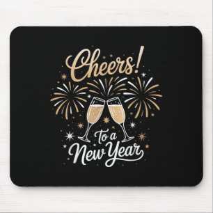 New Year Eve Party Cheers To A New Year Happy New  Mouse Pad