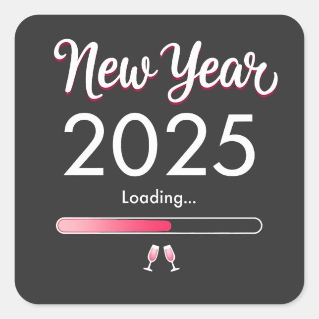 New Year Loading 2025 Happy New Year Xmas  Square Sticker (Front)