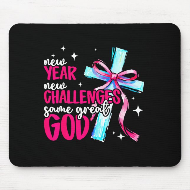 New Year New Challenges Sam Great God Christian Ne Mouse Pad (Front)