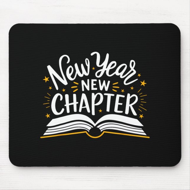 New Year New Chapter Happy New Year 2025 Book  Mouse Pad (Front)