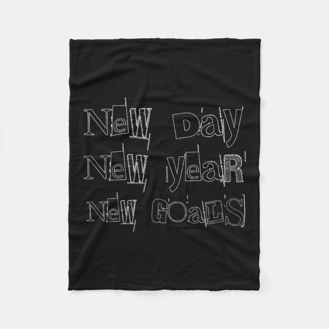 New Year, New Day, Goals Motivation For Dad, Men A Fleece Blanket (Front)