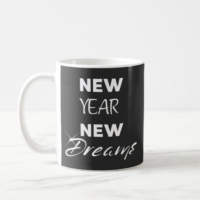 New Year New Dreams Coffee Mug (Left)
