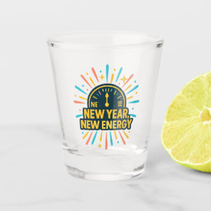 New Year, New Energy Shot Glass