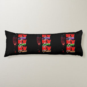 New Year New Grace New Praise Body Cushion