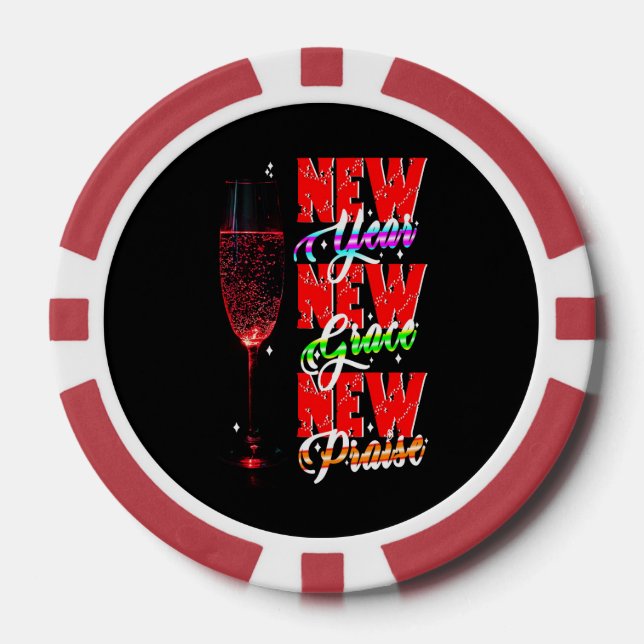 New Year New Grace New Praise Poker Chips (Front)