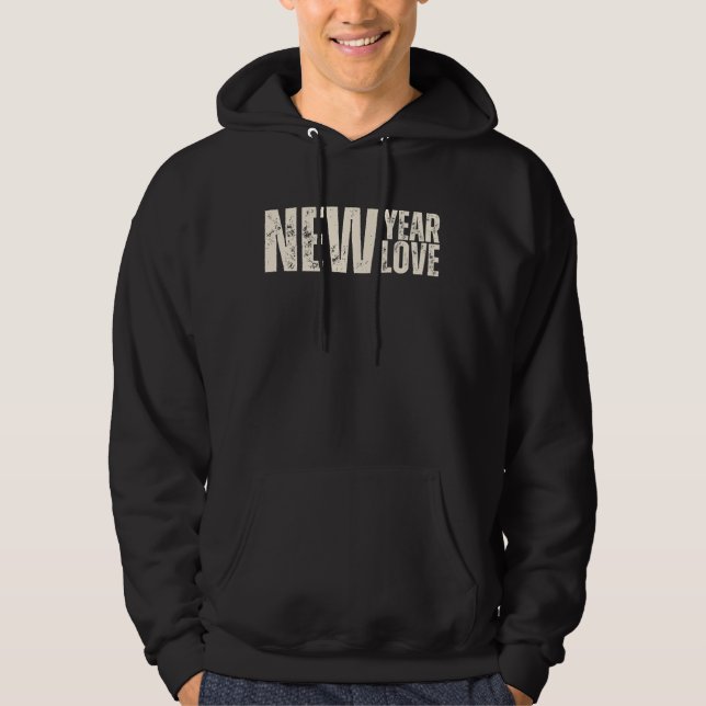 New Year New Love 2024 Hoodie (Front)