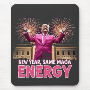 New Year New MAGA Energy Trump Inauguration Mouse Pad
