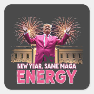 New Year New MAGA Energy Trump Inauguration Square Sticker