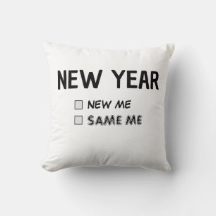 NEW YEAR New Me? Cushion