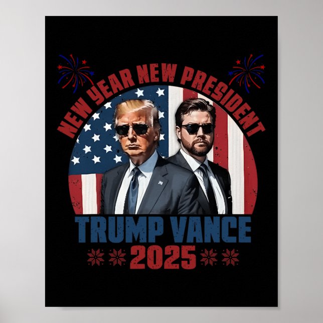 New Year New President Trump Vance President Happy Poster (Front)