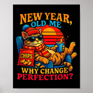 New Year Old Me Funny Cat Retro Lazy Meme Gift  Poster