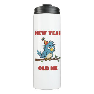 New Year, Old me Thermal Tumbler
