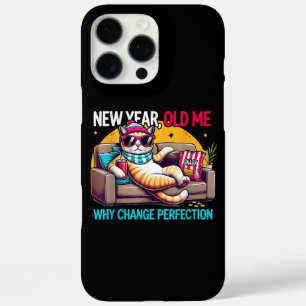 New Year Old Me Why Change Perfection Funny Humor iPhone 16 Pro Max Case