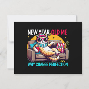New Year Old Me Why Change Perfection Funny Humour Holiday Card