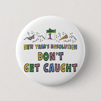 New Year Resolution 6 Cm Round Badge