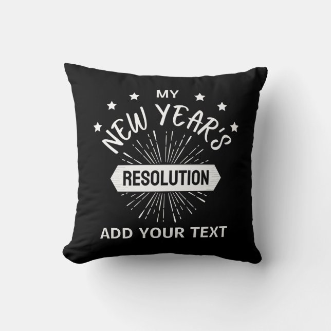 New Year Resolution Custom Add Your Resolution Cushion (Front)
