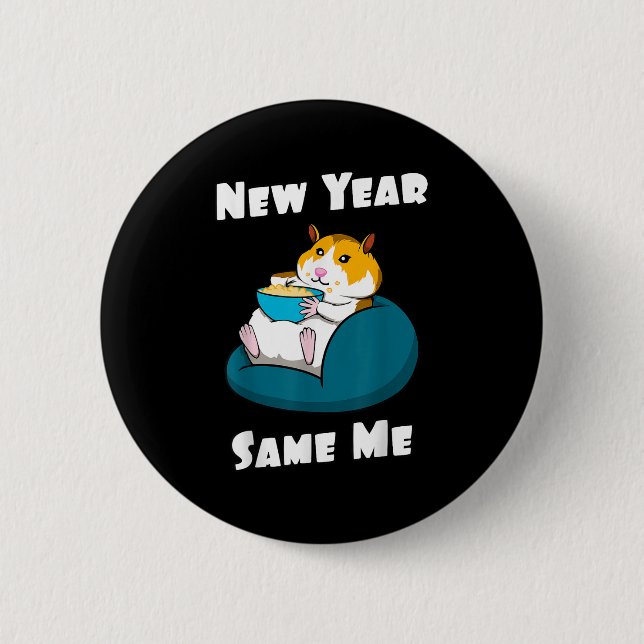 New Year Resolution New Year Same Me Funny Cute Fa 6 Cm Round Badge (Front)
