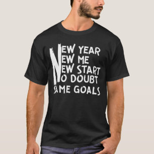 NEW YEAR RESOLUTION. T-Shirt